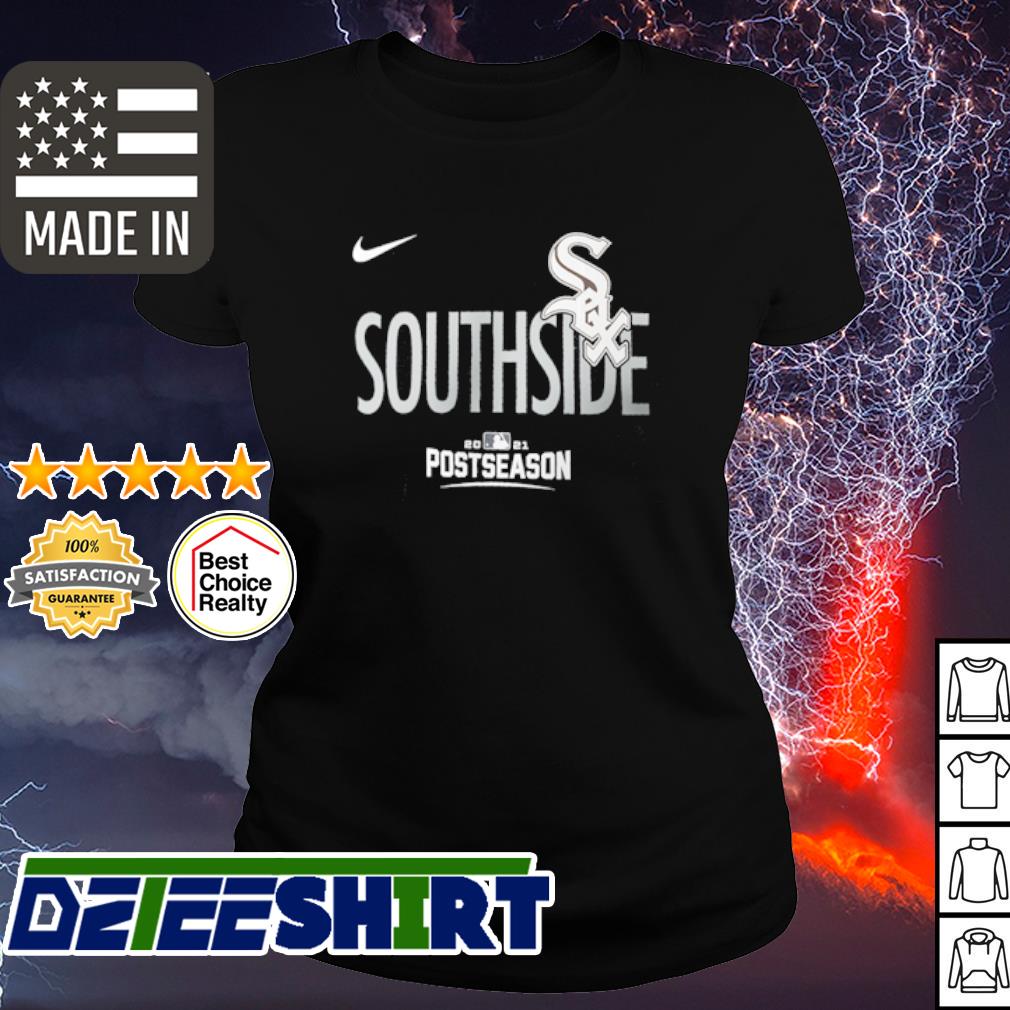 Official Chicago White Sox Southside 2021 Postseason Shirt,Sweater, Hoodie,  And Long Sleeved, Ladies, Tank Top