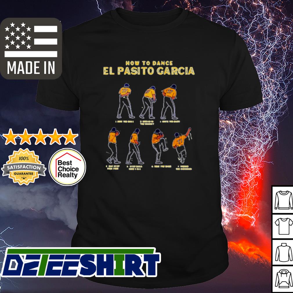 How to dance el Pasito Garcia shirt - Lelemoon