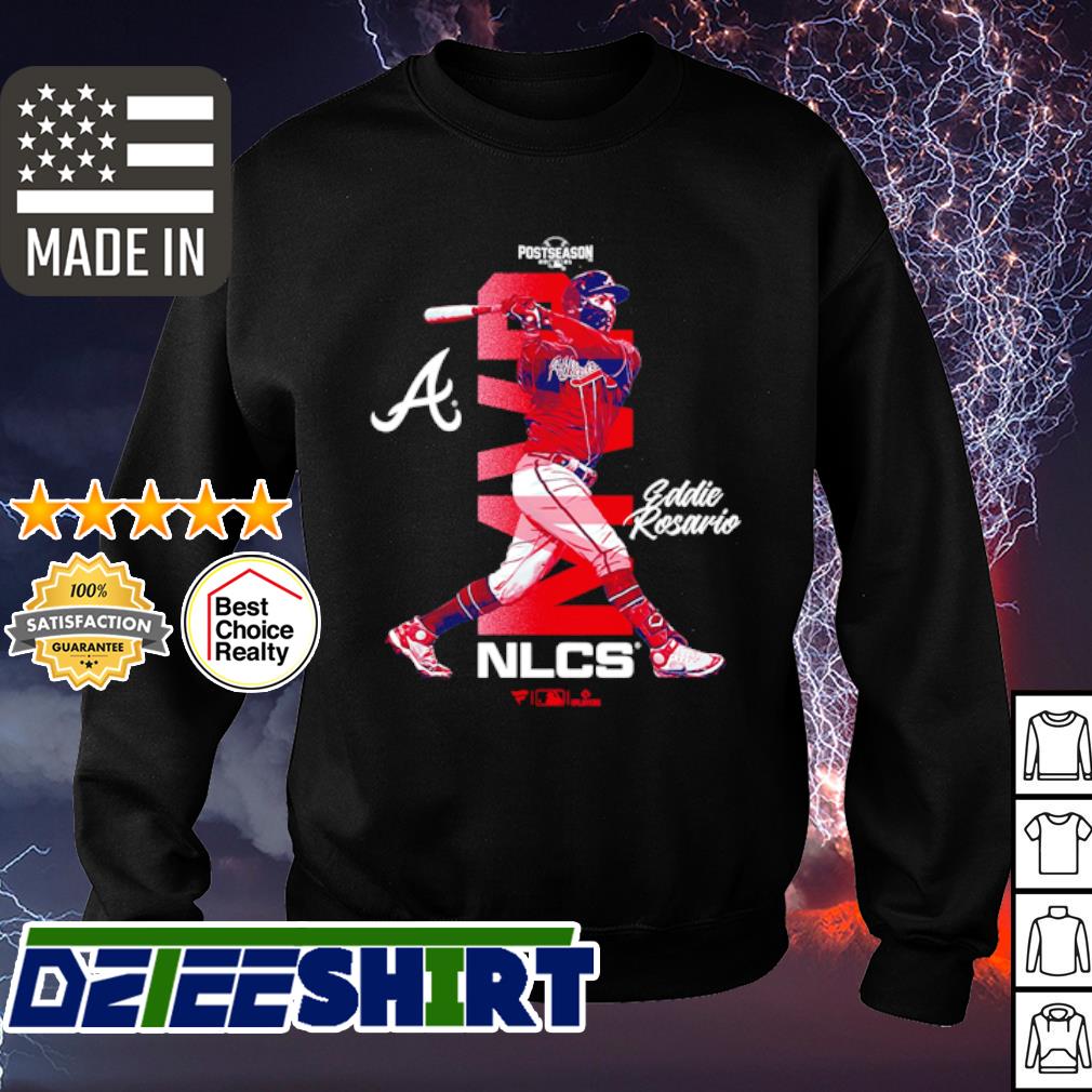 Eddie Rosario Postseason 2021 NLCS Atlanta Braves Shirt, hoodie, sweater,  long sleeve and tank top