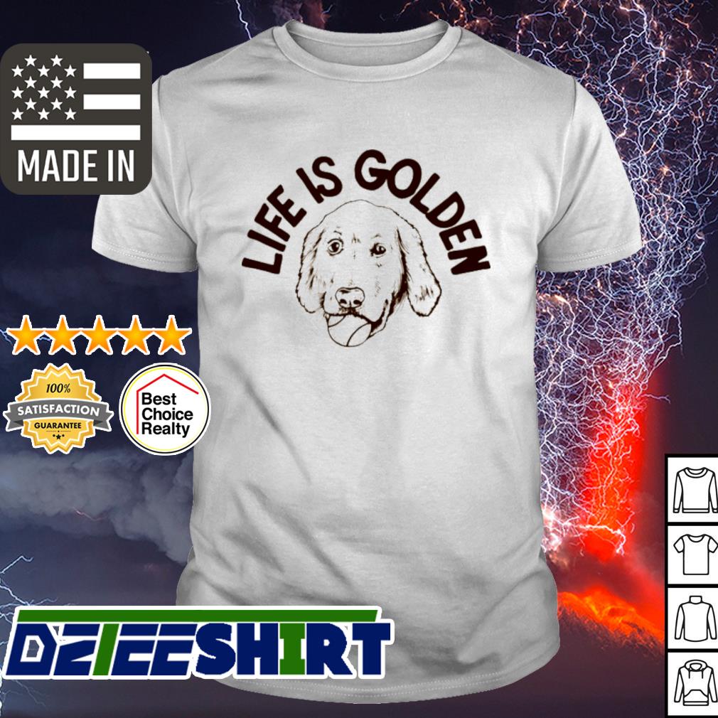 Ty France Life Is Golden Dog Shirt - Teebreat