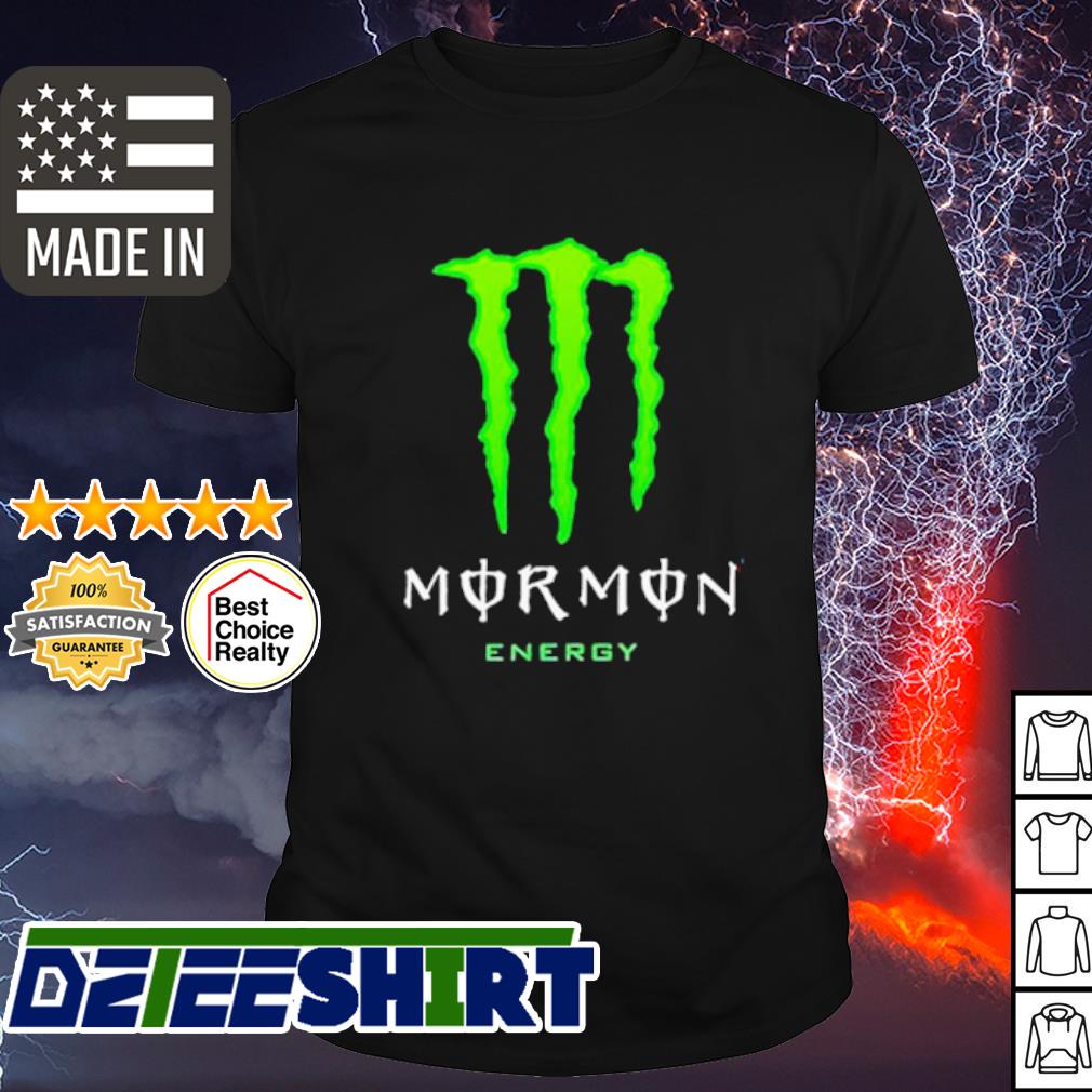 Mormon Energy Shirt Monster Energy, Hoodie, Long sleeve