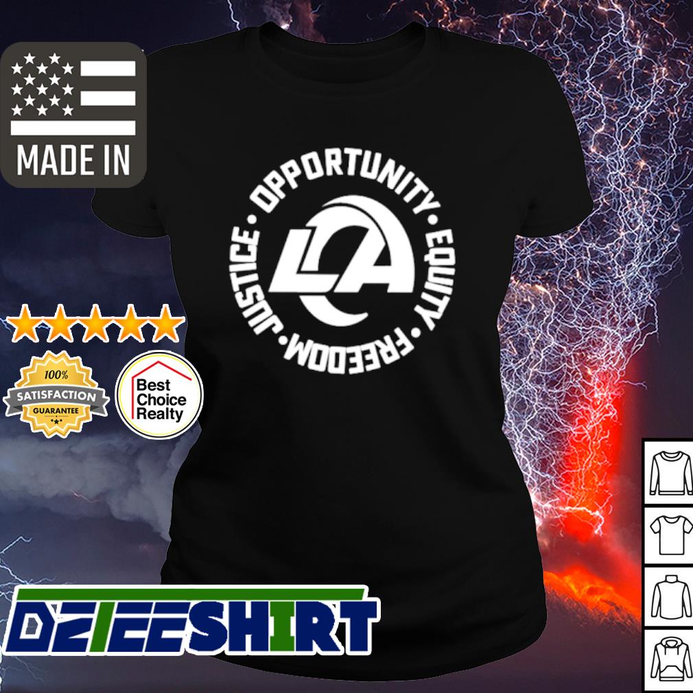 Los Angeles Rams Opportunity Equity Freedom Justice LA Logo Shirt