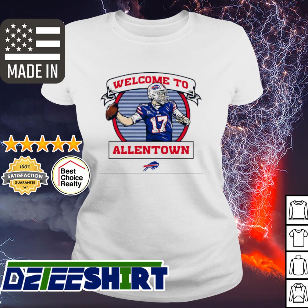 Josh Allen Buffalo Bills welcome to Allentown 2022 T-shirt, hoodie,  sweater, long sleeve and tank top