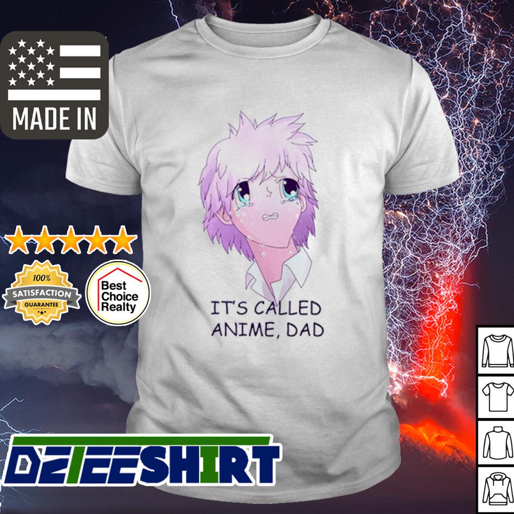 it's called anime dad shirt