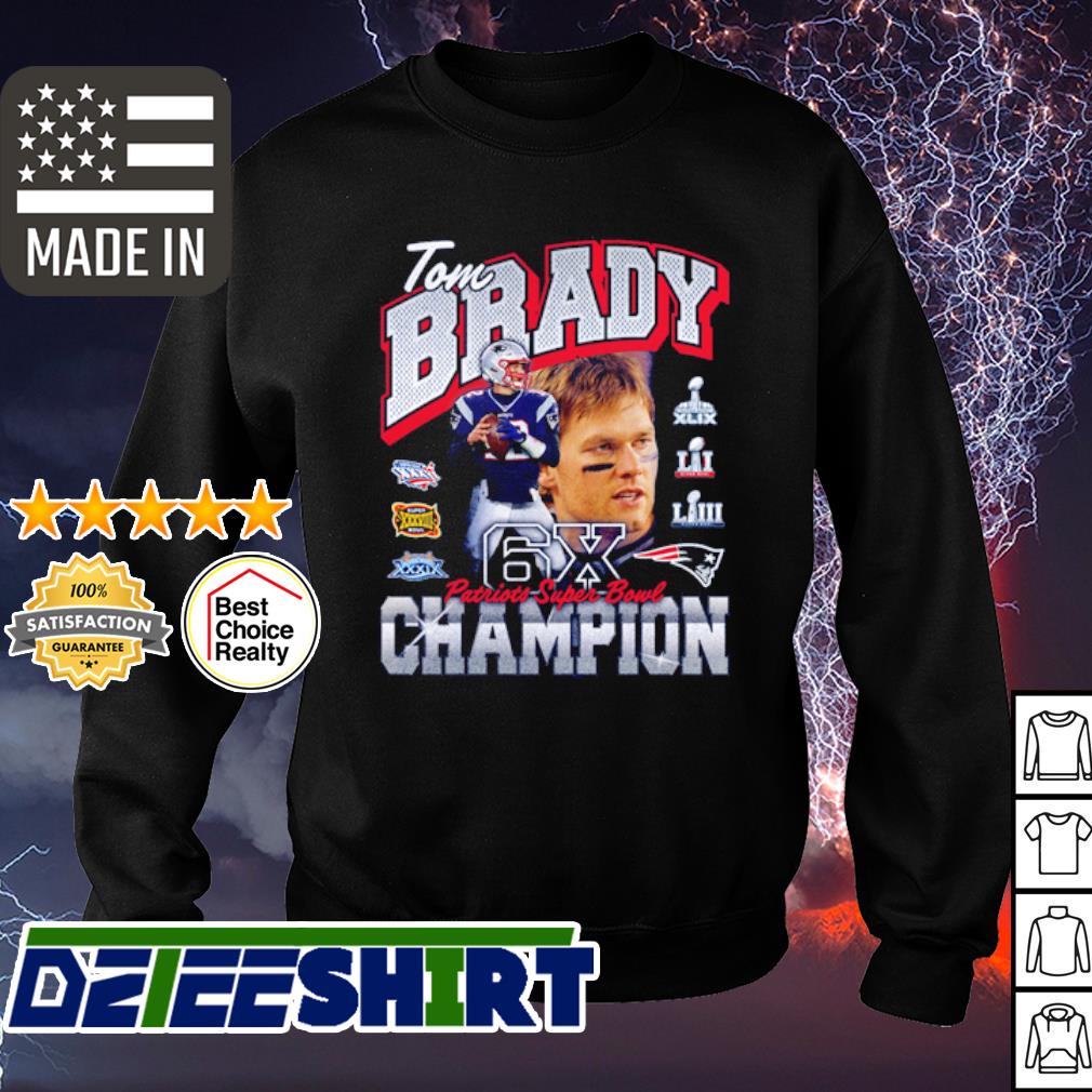 Tom Brady New England Patriots Six-Time Super Bowl Champion 2023 shirt,  hoodie, sweater, long sleeve and tank top