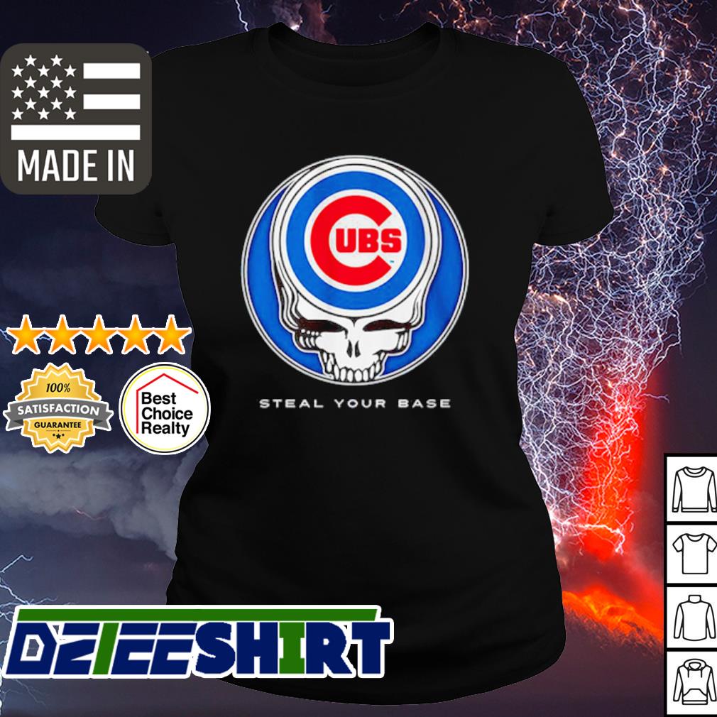 Chicago Cubs Steal Your Base Grateful Dead T-shirt, hoodie, sweater, long  sleeve and tank top