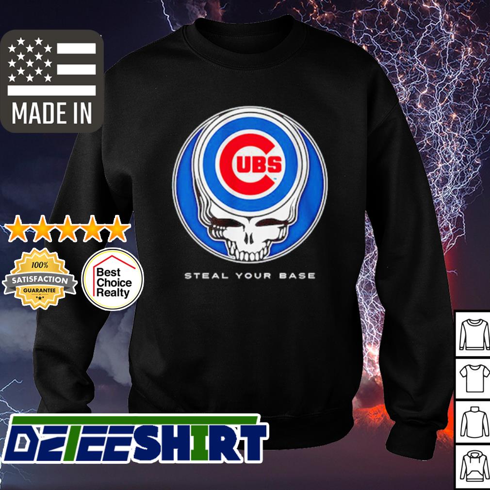 Chicago Cubs Steal Your Base Grateful Dead T-shirt, hoodie, sweater, long  sleeve and tank top