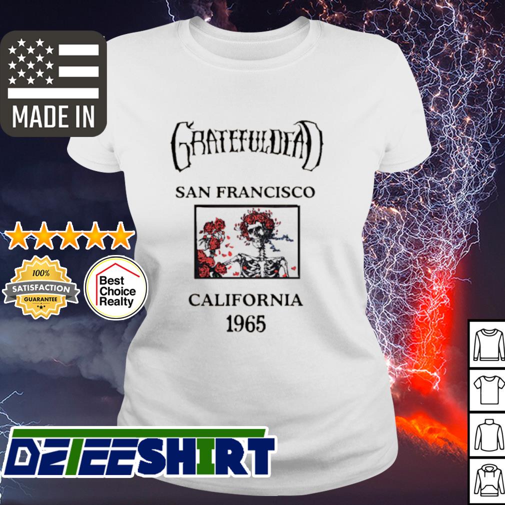 Grateful dead San Francisco California 1965 shirt, hoodie