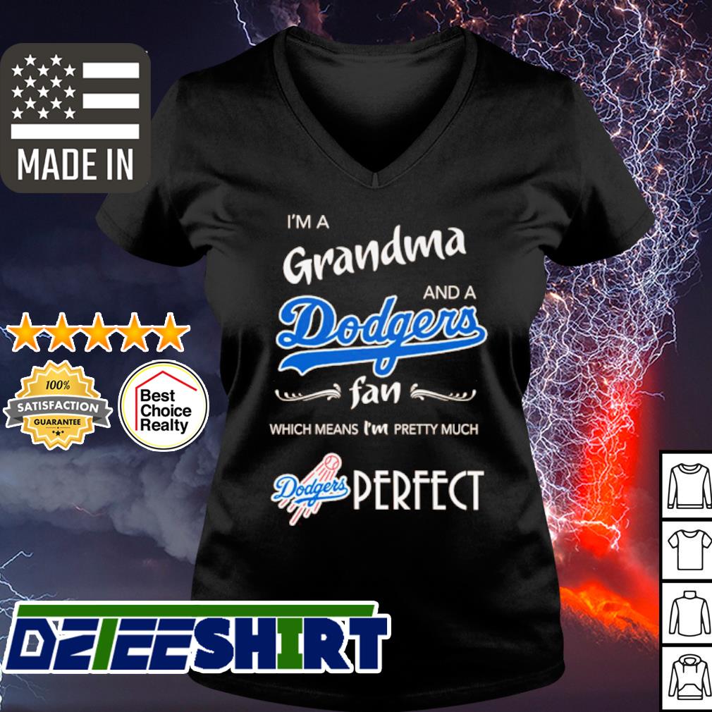 I'm a grandma and a Dodgers fan which means I'm pretty much