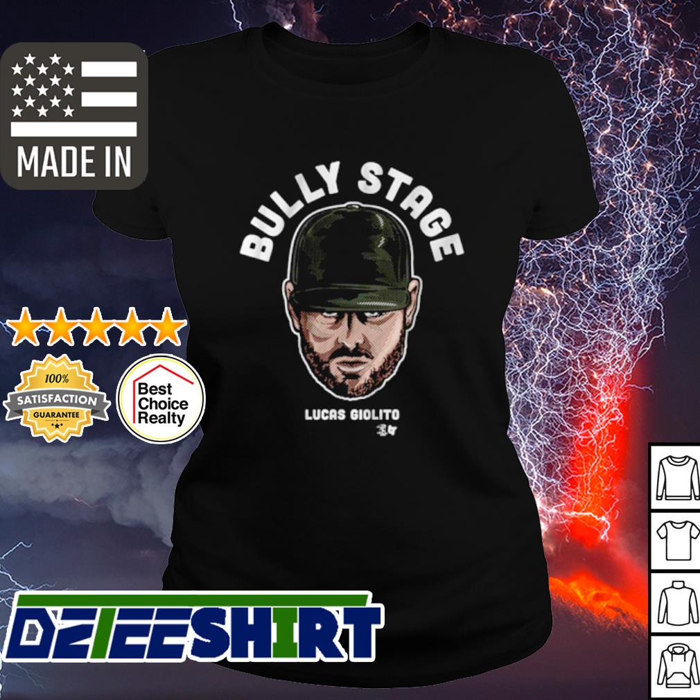 Lucas Giolito Bully Stage T-Shirt, hoodie, sweater, long sleeve and tank top